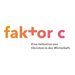faktor c &ndash; Christen in der Wirtschaft e. V.